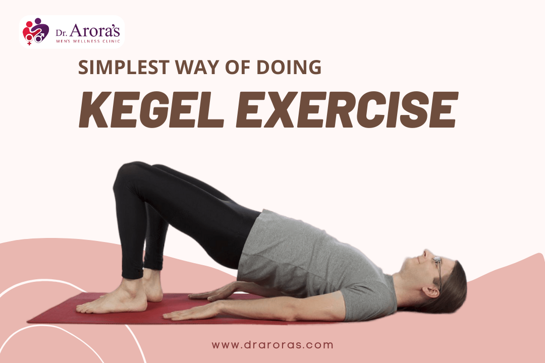 Simplest Way of Doing Kegel Exercise: Revitalize Your Sex Life